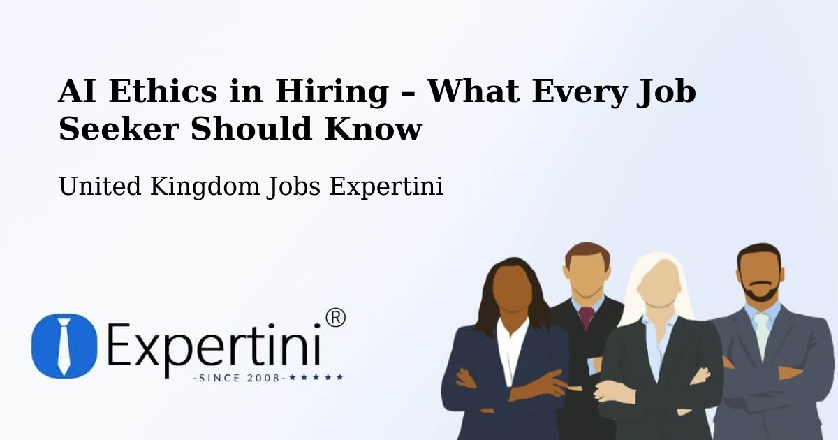 AI Ethics in Recruitment & Hiring – Fleckney - Fleckney, United Kingdom Jobs Expertini